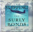 Slipping The Surly Bonds