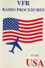 VFR Radio Procedures in the USA